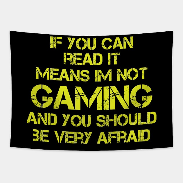 Be afraid of a Gamer, design! Yellow! Tapestry by VellArt