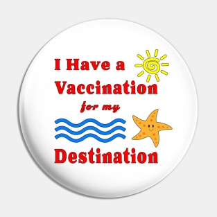 Vaccination for my Destination Caribbean Vacation Pin