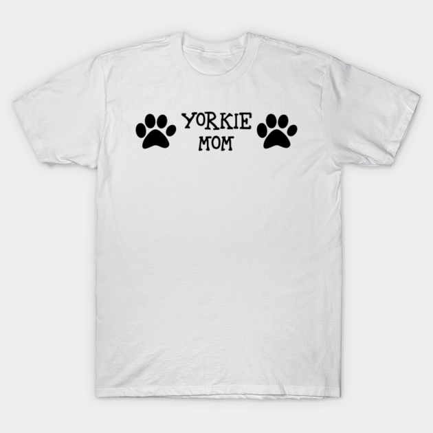 Discover Yorkie Mom - Yorkie Mom - T-Shirt