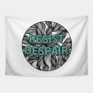 Resist Despair Zentangle Green Tapestry