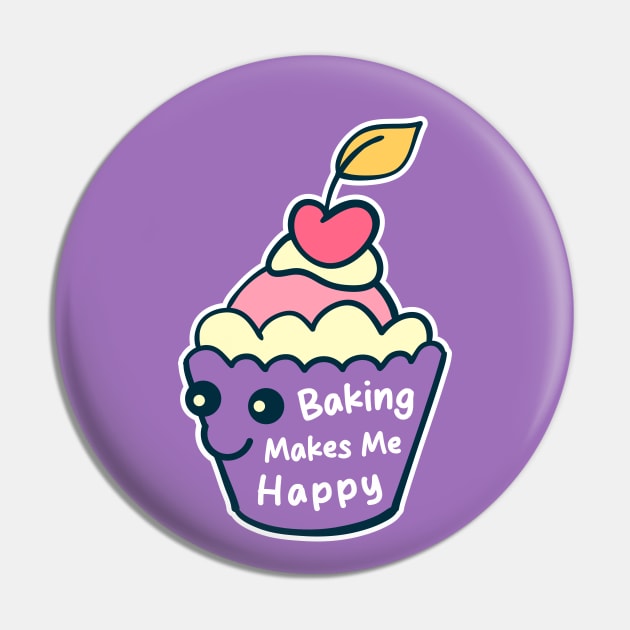 Baking Makes Me Happy Pin by VanArt