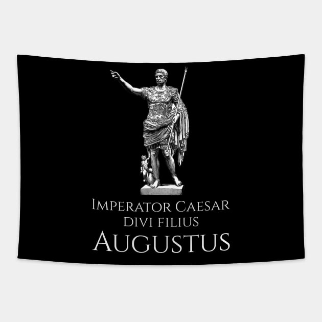 Augustus of Prima Porta - Ancient Rome Classical History Tapestry by Styr Designs