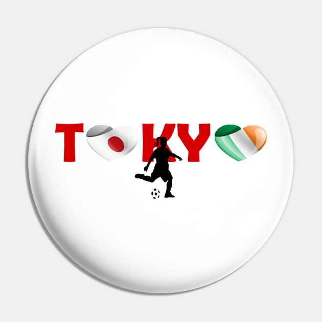 Football in Tokyo - team Ireland (IE) Pin by ArtDesignDE