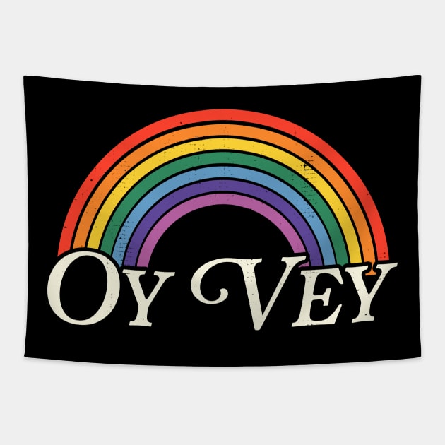 Oy Vey Rainbow Tapestry by darklordpug