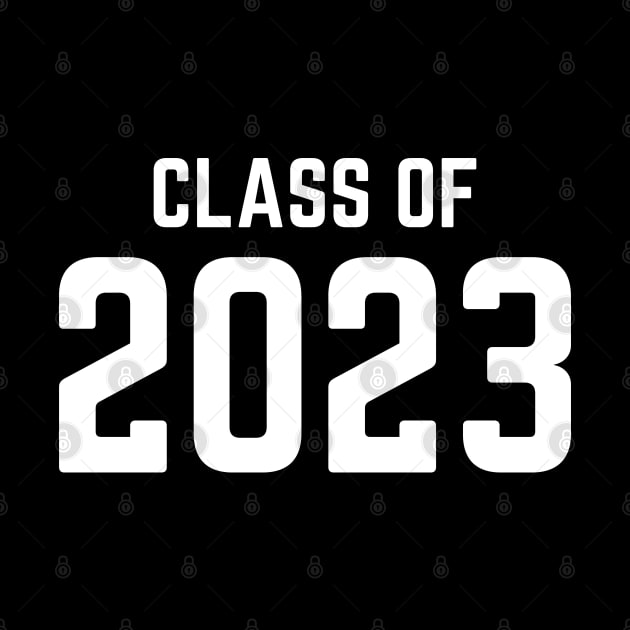 Class Of 2023. Simple Typography Black 2023 Class Of/ Graduation Design. by That Cheeky Tee