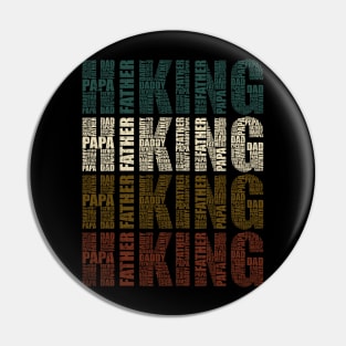 Hiking Dad - Funny Mountain Lovers Gift For Papa Pin