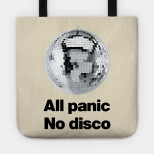 All Panic No Disco Tote