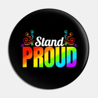 LGBTQ Pride Month Logo Stay Proud Pin