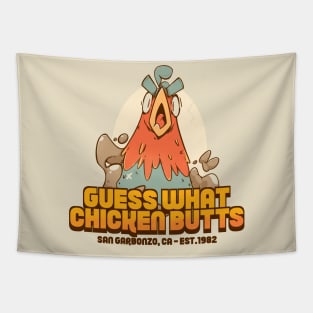 Guess What Chicken Butts Tapestry