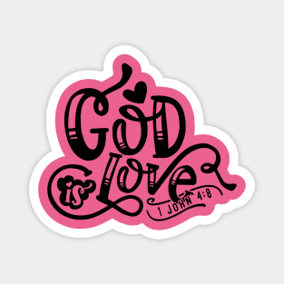 God Is Love Magnet