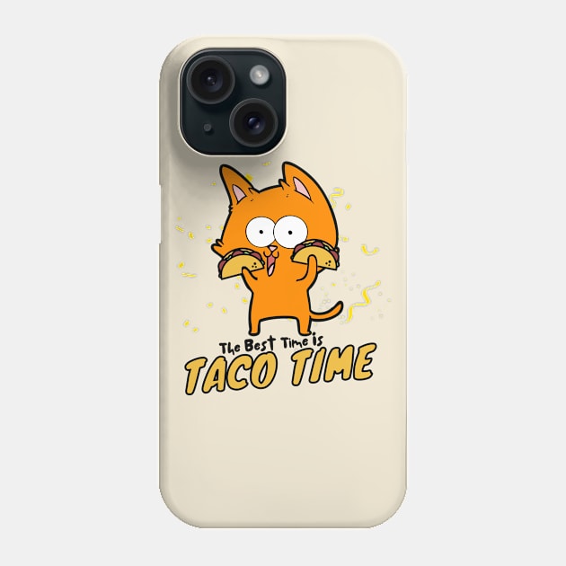 The Best Time Is Taco Time Funny Orange Cat Phone Case by DesignArchitect