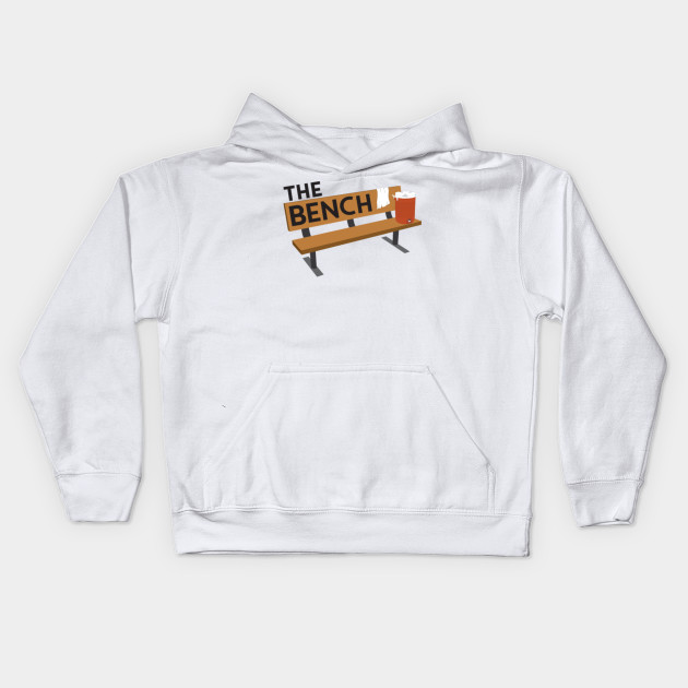 The Bench The Bench Kinder Hoodie Teepublic De