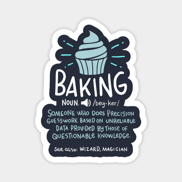 Funny Baker and Chefs by CheesyB Baker Definition Funny Baking Cake