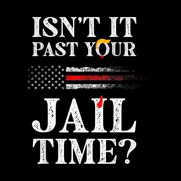 Isn't it past your jail time by WILLER