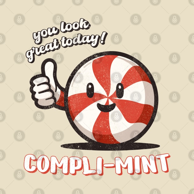 Compli-mint - Peppermint Pun Vintage by BoundlessWorks