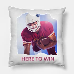 Here To Win Pillow