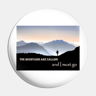 Mountain life Pin