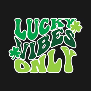 Lucky Vibes Only T-Shirt