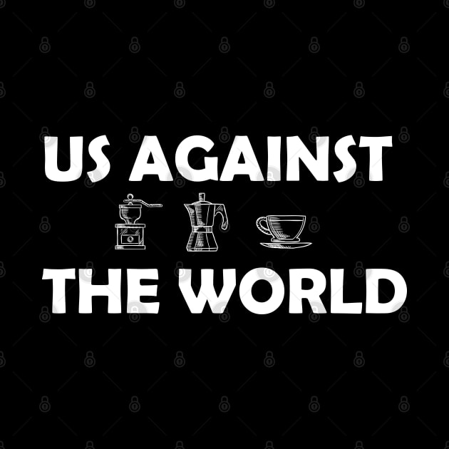 Us Against The World coffee by AA