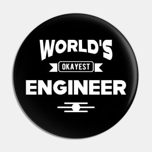 Engineer - World's okayest engineer Pin