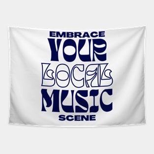 Embrace Local Music Tapestry