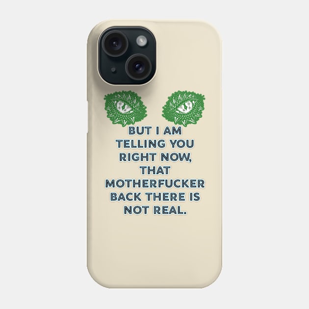 That MF is NOT real Phone Case by David Hurd Designs