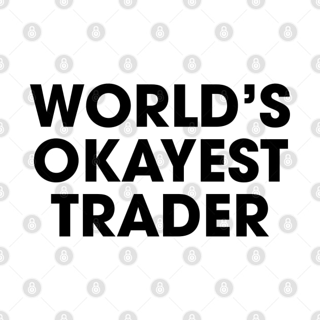 World's Okayest Trader by Venus Complete