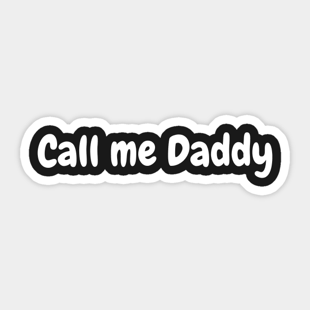 Call Me Daddy