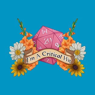 I'm a Critical Hit T-Shirt