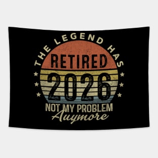 The Legend Has Retired 2026 Not My Problem Anymore Vintage Tapestry