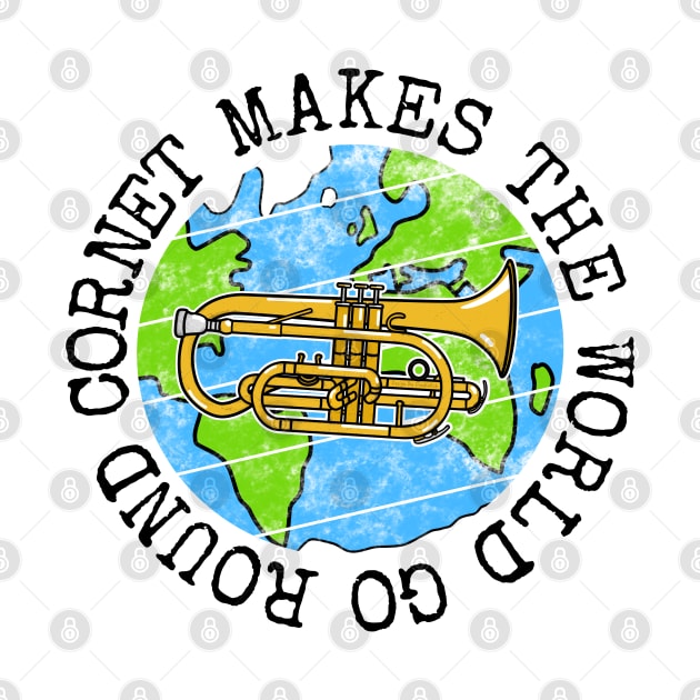 Cornet Makes The World Go Round, Cornetist Earth Day by doodlerob