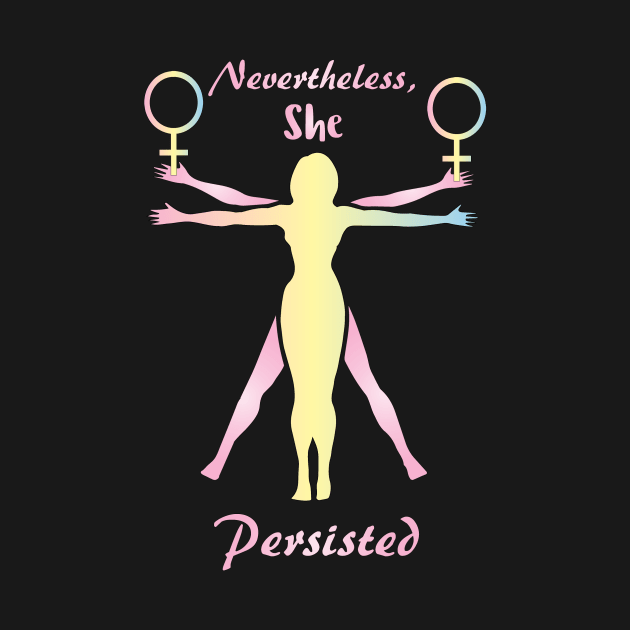 Nevertheless, she persisted by faranj