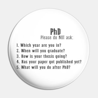 PhD humor Pin