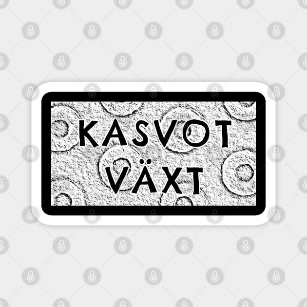 Kasvot Vaxt Magnet by shafknyper@yahoo.com