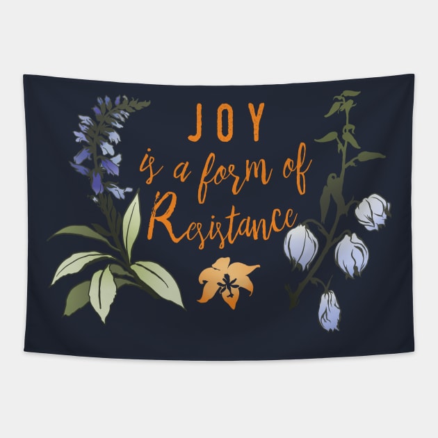 Joy Is A Form Of Resistance Tapestry by FabulouslyFeminist