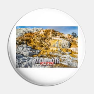 Mammoth Hot Spring Yellowstone Pin