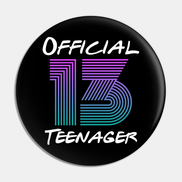 Vintage Official Teenager - 13th Birthday Gift Pin by Your Funny Gifts