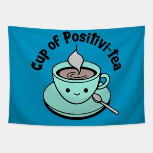 Cup of Positivi-tea Tapestry