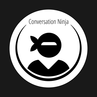 Conversation Ninja T-Shirt