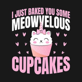 I baked you some meowvelous cupcakes - a cake decorator design T-Shirt