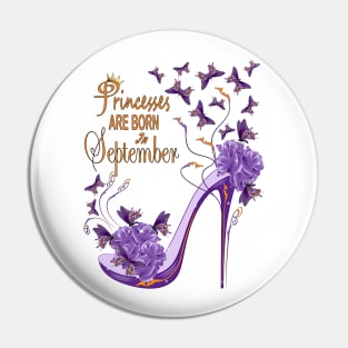 Princesses Are Born In September Pin