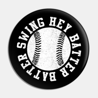 Hey Batter Batter Swing Pin