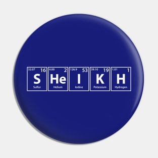 Sheikh (S-He-I-K-H) Periodic Elements Spelling Pin