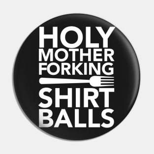 Holy Mother Forking Shirt Pin