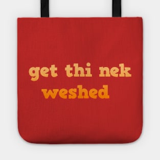 get thi nek weshed yorkshire Tote