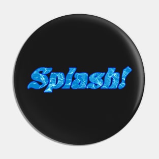 Splash Pin