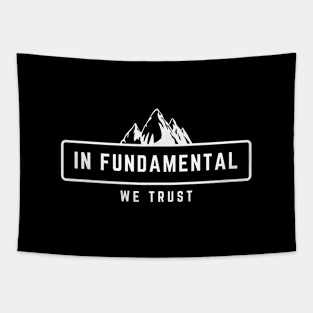 In Fundamental We Trust 3 Tapestry