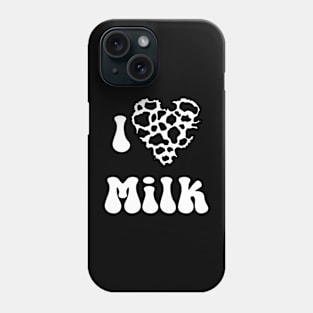 I Love MIlk Phone Case