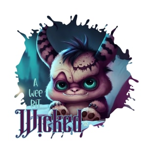 A wee bit Wicked T-Shirt