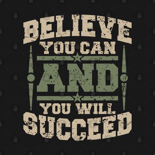 BELIEVE YOU CAN AND YOU WILL SUCCEED by VERXION